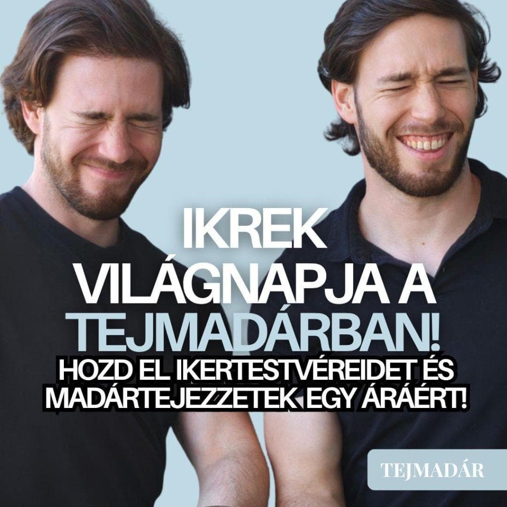 Ajándék madártej!