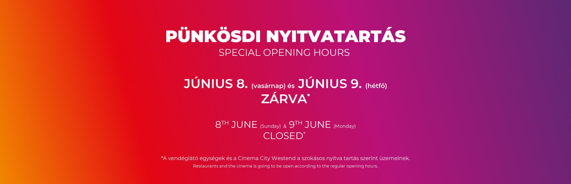 Pünkösdi nyitvatartás