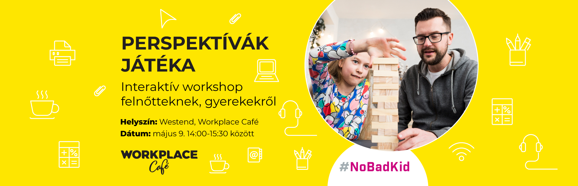 Perspektívák játéka - Interaktív workshop felnőtteknek gyerekekről