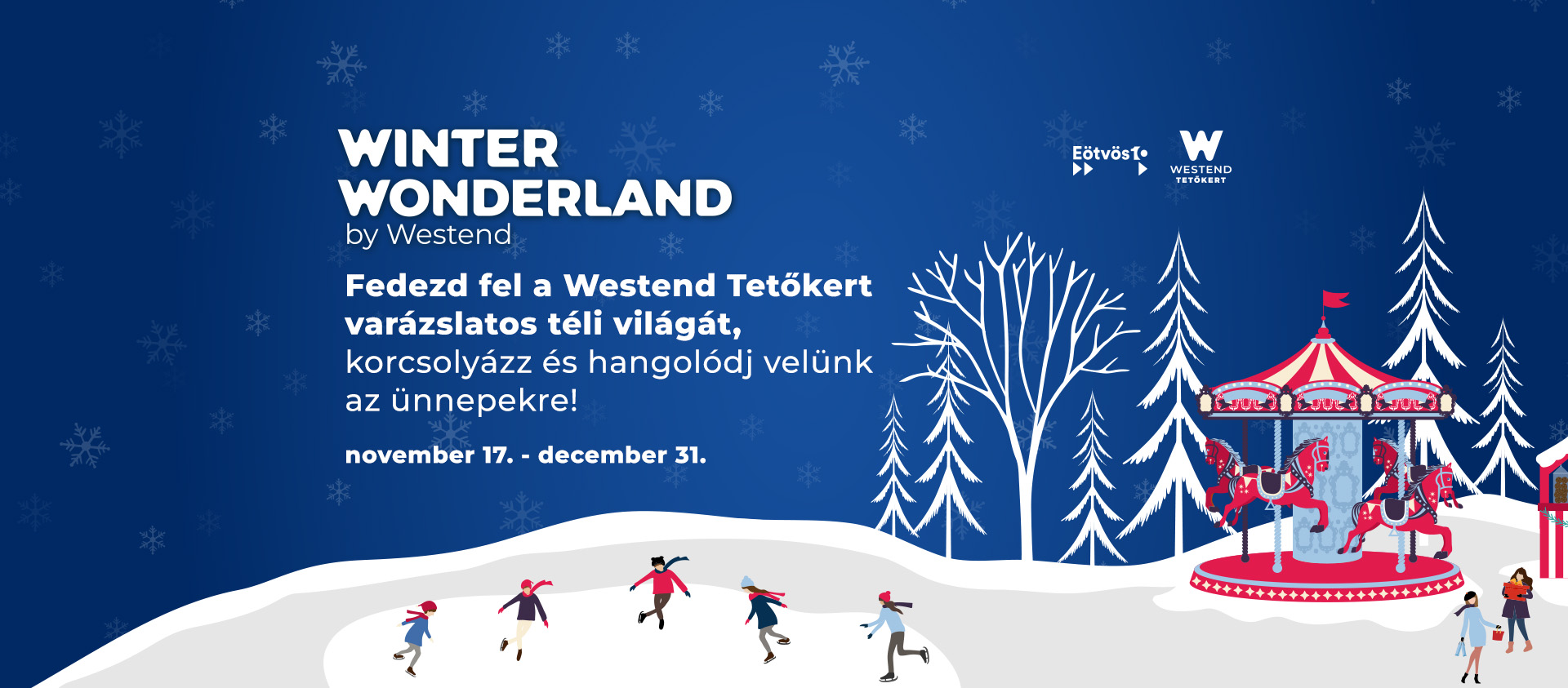 Winter Wonderland by Westend, téli csodavilág a város felett