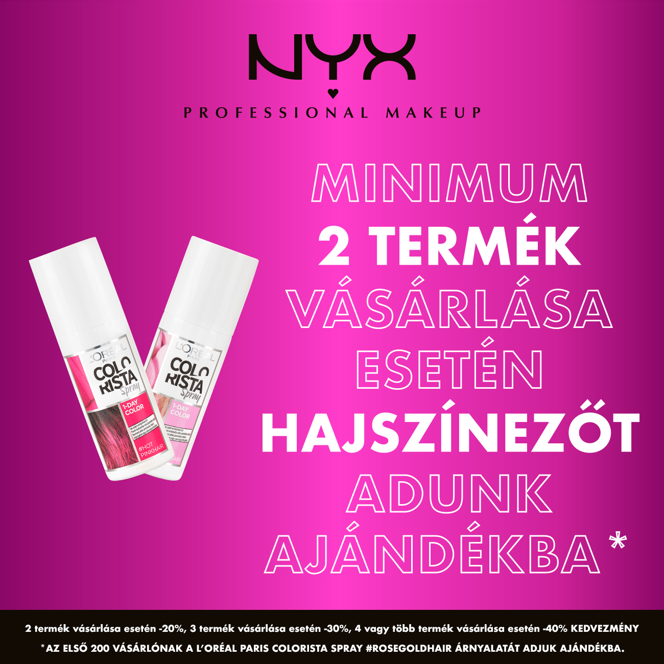 Keresd a NYX Professional kupont a Westend appban!